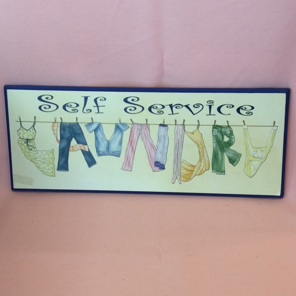 FINAL SALE PRICE Self Service Laundry Sign for the Utility Room